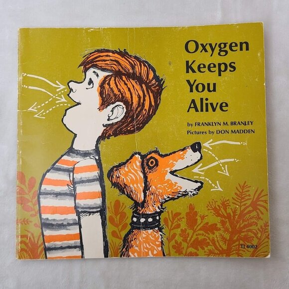 Scholastic Book Services Other - Oxygen Keeps You Alive  Franklyn M Branley Scholastic 1971 Paperback